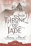Throne Of Jade A Novel Of Temeraire English Edition