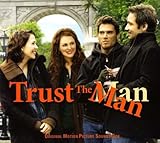 Trust The Man Soundtrack