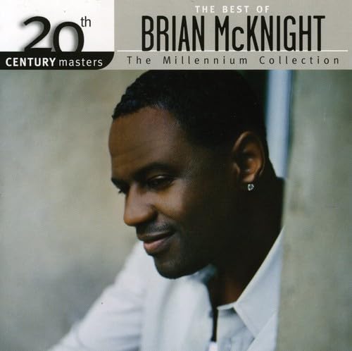 20th Century Masters: The Millennium Collection - The Best of Brian McKnight [Canada]