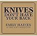 Song Doctor Blind by Emily Haines &amp; The Soft Skeleton on Knives Don't Have Your Back at Amazon