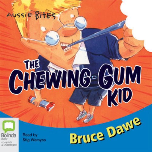 The Chewing Gum Kid (By: Bruce Dawe) cover