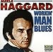 Song Ramblin&#39; Fever by Merle Haggard on Workin Man Blues at Amazon