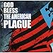 Song Sympathy For The King by The American Plague on God Bless the American Plague at Amazon