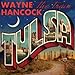 Song Lord Take My Pain by Wayne Hancock on Tulsa at Amazon