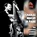 Song Blue Bird by Charles Mingus on Charles Mingus in Paris: The Complete America Session at Amazon