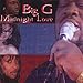 Song Was It Me by Big G on Midnight Love at Amazon