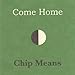 Song Invert by Chip Means on Come Home at Amazon