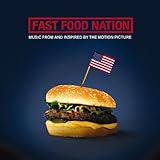 Fast Food Nation Soundtrack