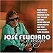Song Quer Ra Blasio Joseliciano by Jose Feliciano on Jose Feliciano y Amigos at Amazon
