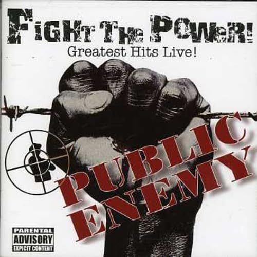 Fight the Power: Greatest Hits Live!