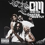Hated on Mostly