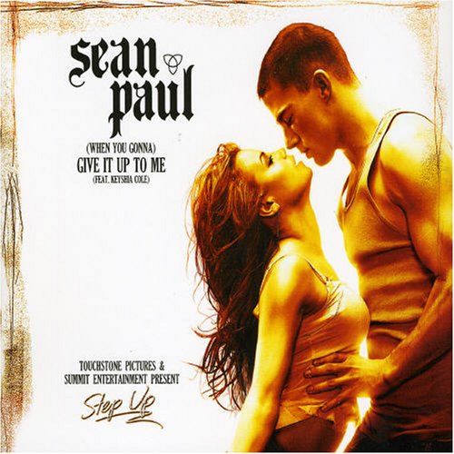 (When You Gonna) Give It Up to Me [UK]