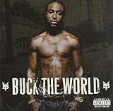 Buck The World (2007)