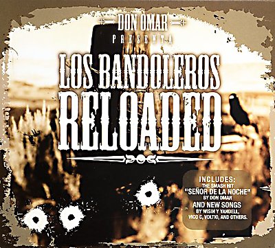 Los Bandoleros Reloaded
