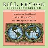 Bill Bryson Collectors Edition Notes From A Small Island Neither Here Nor There And Im A Stranger Here Myself