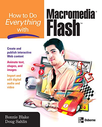 How to Do Everything with Macromedia Flash (By: Doug Sahlin,Bonnie Blake) cover