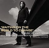 Waiting on the World to Change