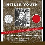 Hitler Youth Growing Up In Hitlers Shadow