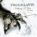 Song Nothing To You (Re-Mix) by Two Gallants on Nothing to You Remix at Amazon