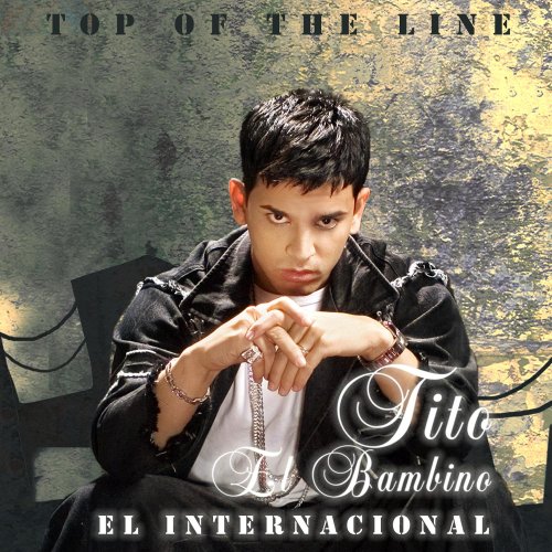 Top of the Line/El Internacional