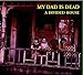 Song The Well by My Dad is Dead on A Divided House at Amazon