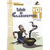 Ballades Clarinette Deuxime Cycle V1cd
