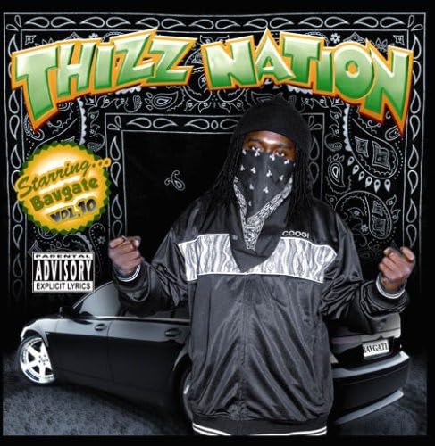 Mac Dre Presents Thizz Nation, Vol. 10: Bavgate