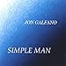 Song Sleeping Her Life Away by Jon Galfano on Simple Man at Amazon