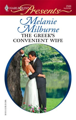The Greek's Convenient Wife (By: Melanie Milburne) cover