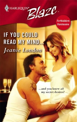 If You Could Read My Mind... (By: Jeanie London) cover
