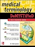Medical Terminology Demystified English Edition