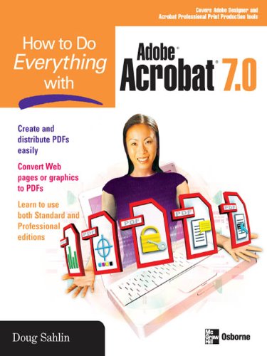 How to Do Everything with Adobe Acrobat 7.0 (By: Doug Sahlin) cover