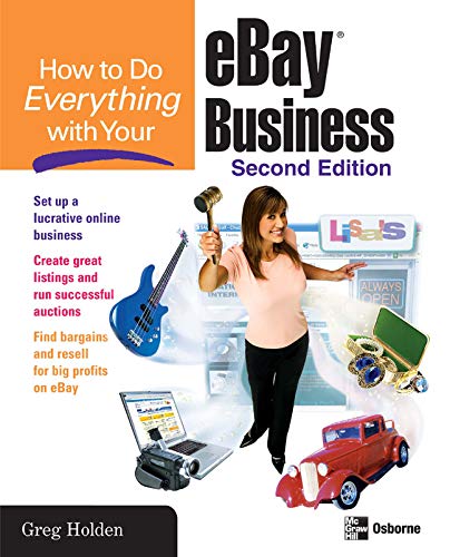 How to Do Everything with Your eBay Business, Second Edition (By: Greg Holden) cover