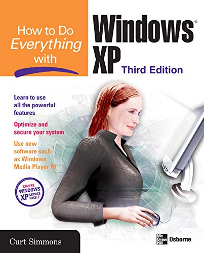 How to Do Everything with Windows XP, Third Edition (By: Curt Simmons) cover