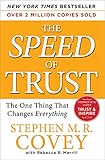 The Speed Of Trust The One Thing That Changes Everything