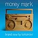 Song Brand New By Tomorrow by Money Mark on Brand New by Tomorrow at Amazon