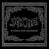 Funeral For Yesterday (2007)