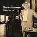 Song Terre Meurt by Charles Aznavour on Colore Ma Vie at Amazon