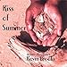 Song Tap by Kevin Brooks on Kiss of Summer at Amazon