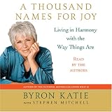 A Thousand Names For Joy Living In Harmony With The Way Things Are