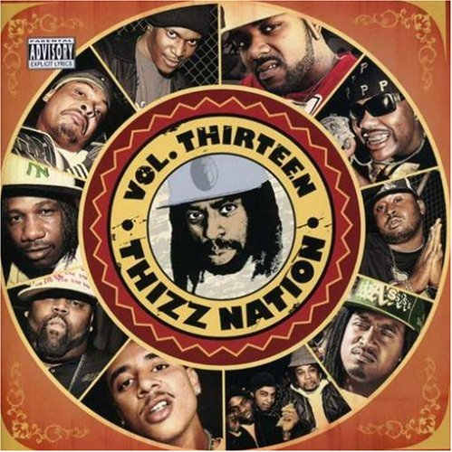 Thizz Nation, Vol. 13: Thizz Nation