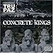 Song My Lady by Tru-Paz on Concrete Kings at Amazon
