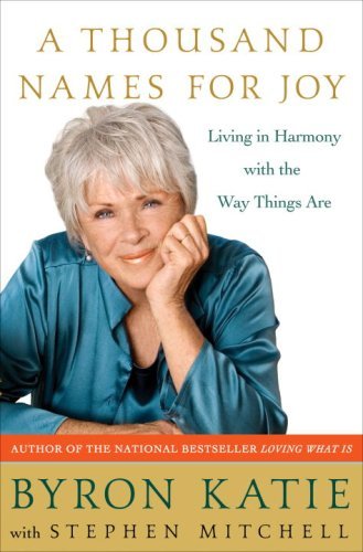 A Thousand Names for Joy (With: Byron Katie) cover