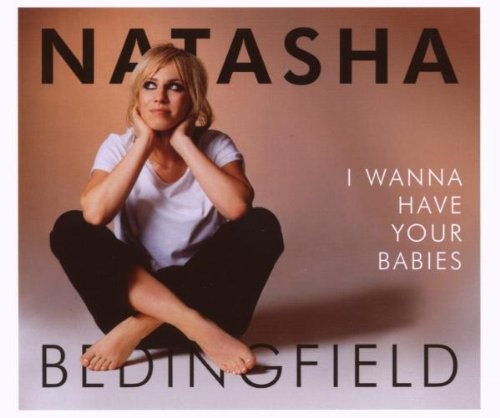 I Wanna Have Your Babies [Maxi Single]
