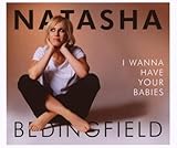 I Wanna Have Your Babies [Maxi Single]