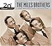 Song You Always Hurt the One You Love by The Mills Brothers on The Best of the Mills Brothers - 20th Century Masters: Millennium Collection (Eco-Friendly Packaging at Amazon