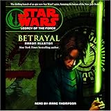 Star Wars Legacy Of The Force 1 Betrayal