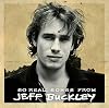 So Real: Songs From Jeff Buckley