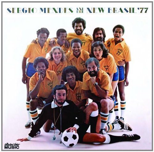 Sergio Mendes & the New Brasil '77