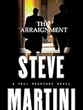 The Arraignment Paul Madriani Novels Book 7 English Edition